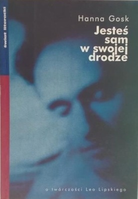 Jesteś sam w swojej drodze