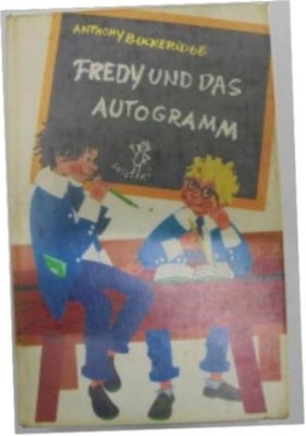 Fredy und das autogramm - A. Buckeridge