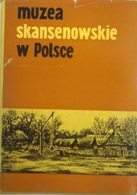 Muzea skansenowskie w Polsce