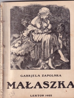 Zapolska - Małaszka - wyd.1922