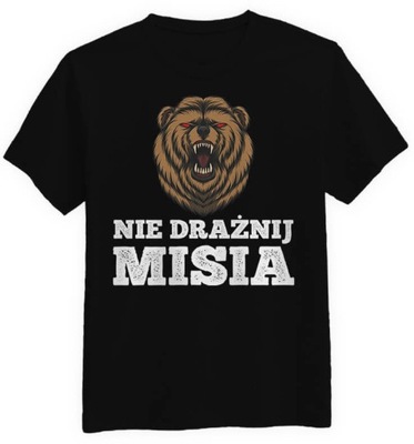 Koszulka Męska NIE DRAŻNIJ MISIA Czarna L Tshirt Męski