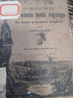 Kossak O HODOWLI BYDŁA ROGATEGO 1901