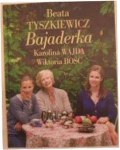 Bajaderka - Beata Tyszkiewicz