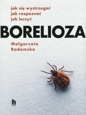 BORELIOZA - Radomska Małgorzata