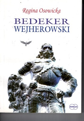 BEDEKER WEJHEROWSKI - REGINA OSOWICKA