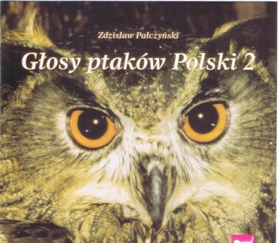 Głosy Ptaków - Głosy Ptaków Polski cz. 2