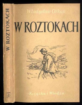 Orkan W.: W Roztokach 1952