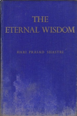 THE ETERNAL WISDOM - Hariprasad Śastri - 1950r. I wydanie