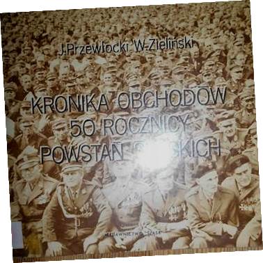 Kronika obchodów 50 rocznicy - Przewłocki
