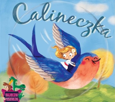 Bajeczki pioseneczki Calineczka CD