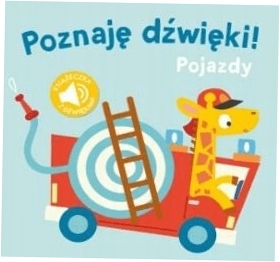 Poznaję dźwięki Pojazdy