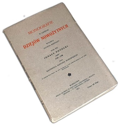 MORAWSKI - IGNACY POTOCKI wyd. 1911 masoneria
