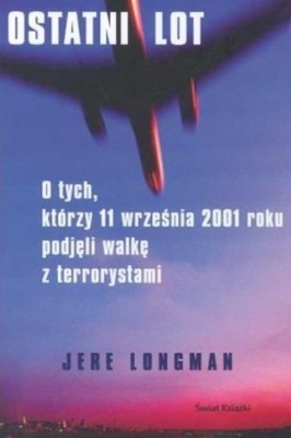 Longman Jere - Ostatni lot