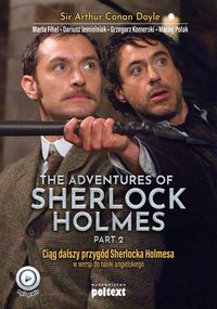 The Adventures of Sherlock Holmes (part II) Przygody Sherlocka Holmesa