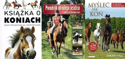 Książka o koniach + Poradnik młodego jeźdźca + Myśleć jak koń