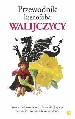 Przewodnik ksenofoba. Walijczycy