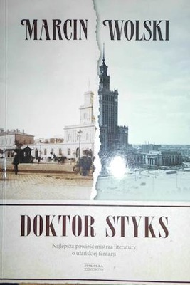 Doktor Styks - Marcin Wolski