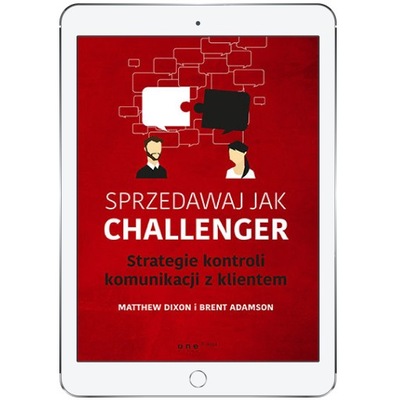 Sprzedawaj jak Challenger. Strategie kontroli