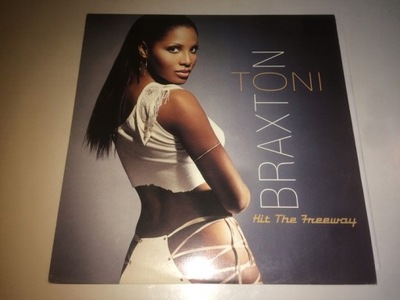 TONI BRAXTON - HIT THE FREEWAY !!!