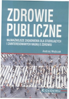 Zdrowie publiczne - Andrzej Wojtczak