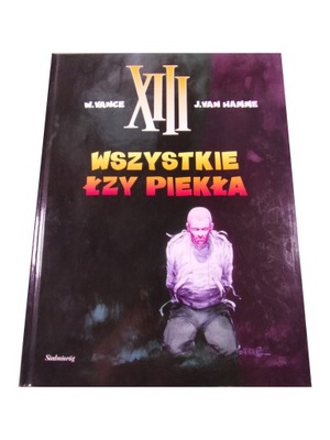 XIII 3. WSZYSTKIE ŁZY PIEKŁA wyd. I 2000 r.