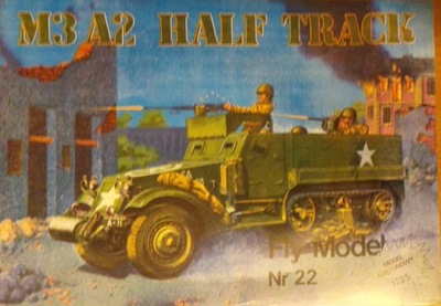 FlyModel nr 22 M3A2 Half-Track