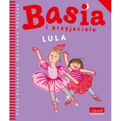 Basia i przyjaciele Lula Zofia Stanecka