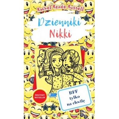 Dzienniki Nikki. BFF tylko na chwilę