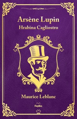Arsene Lupin. Hrabina Cagliostro - Maurice Leblanc