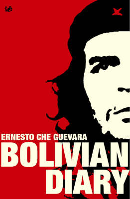 Ernesto Che Guevara - Bolivian Diary