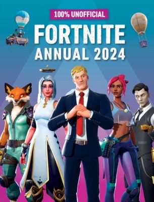100% Unofficial Fortnite Annual 2024 100%