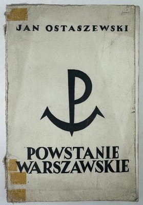 Powstanie Warszawskie Jan Ostaszewski