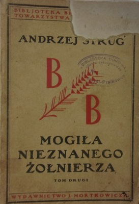 Mogiła nieznanego żołnierza 1928 r. tom 2