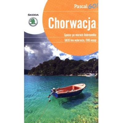 CHORWACJA. Przewodnik. Pascal GO!