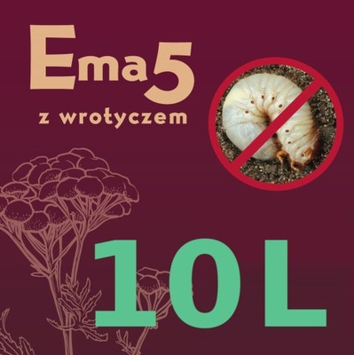 Ema5 z wrotyczem 10L/ha na pędraki w warzywach