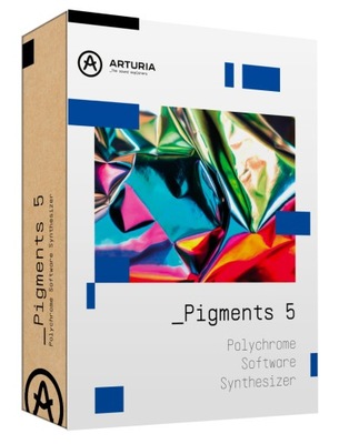 Arturia Pigments 5 instrument wirtualny syntezator programowy