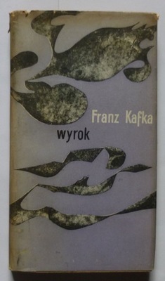 WYROK - FRANZ KAFKA