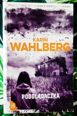 Podglądaczka Karin Wahlberg Mistrzynie kryminału obyczajowego
