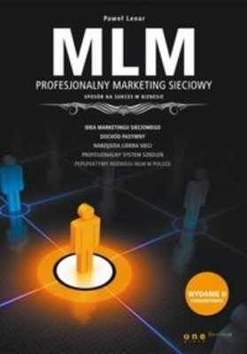 MLM Profesjonalny marketing sieciowy sposób na