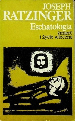 Eschatologia śmierć i życie wieczne