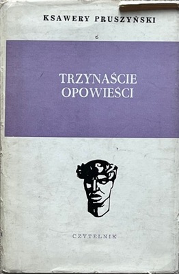 Ksawery Pruszyński - Trzynaście opowieści