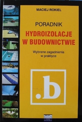 Poradnik Hydroizolacje w budownictwie