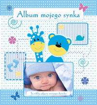 ALBUM PAMIĄTKOWY NARODZINY Album mojego synka