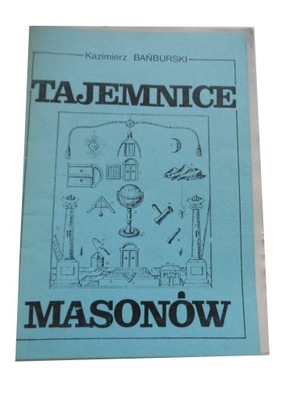 Tajemnice masonów Kazimierz Bańburski