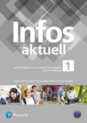 Infos aktuell 1. Język niemiecki. Zeszyt ćwiczeń