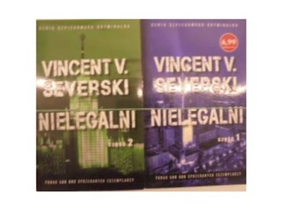 Nielegalni część 1, 2 - Vincent V. Severski