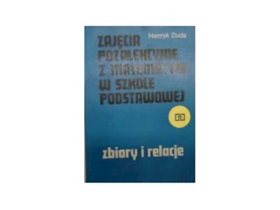 Zajęcia pozalekcyjne z matematyki w szkole podstaw