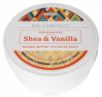 Naturalne masło Shea i Vanilla - Balsamique