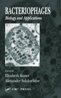 Bacteriophages: Biology and Applications Praca zbiorowa