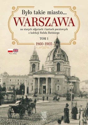 BYŁO TAKIE MIASTO…, BIELSKI RAFAŁ